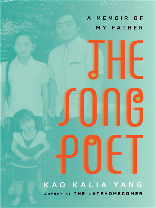 Title details for The Song Poet by Kao Kalia Yang - Wait list